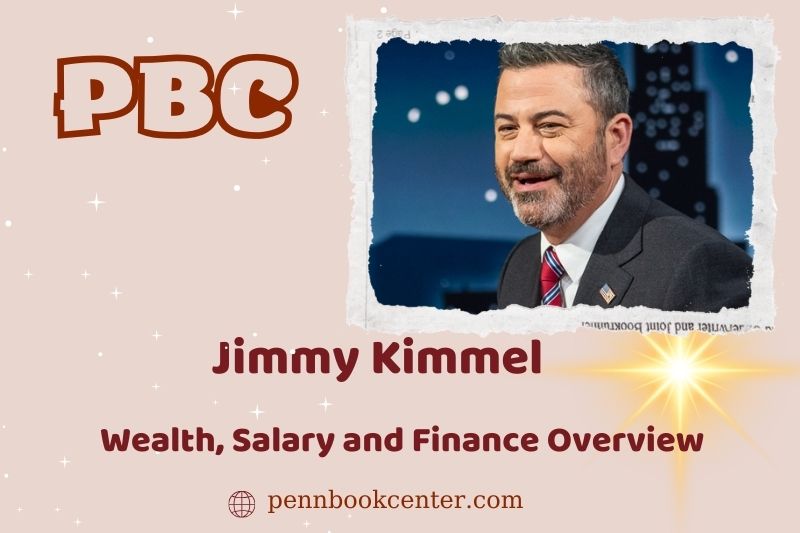 Jimmy Kimmel Wealth, salary and financial overview