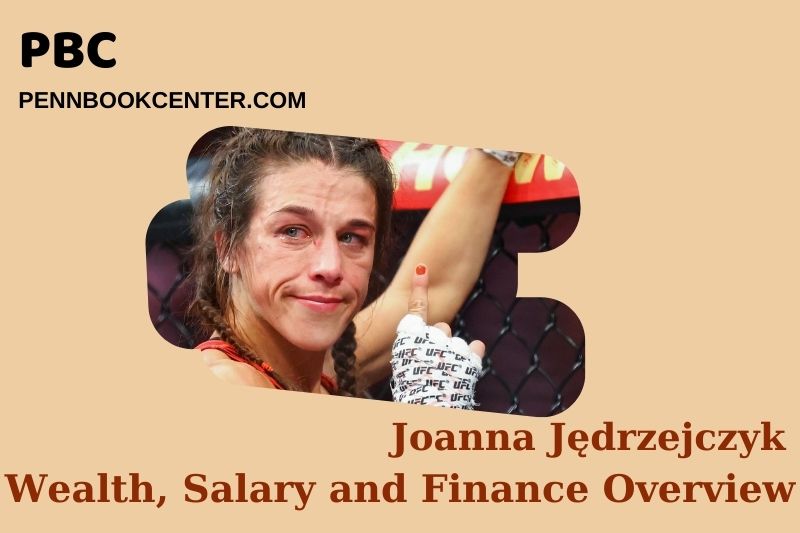 Joanna Jędrzejczyk prosperity, salary and financial overview