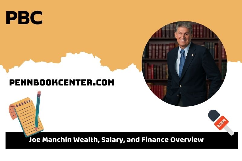 Joe Manchin wealth, salary and financial overview