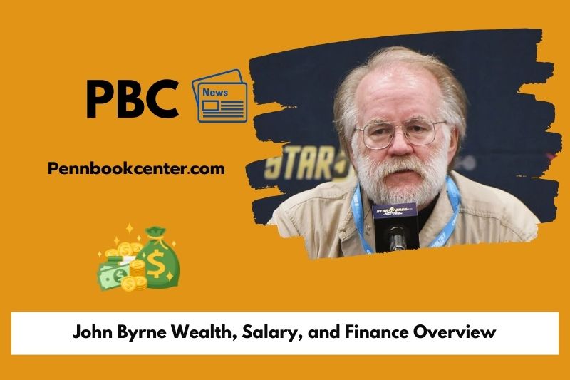 John Byrne Wealth, Salary and Financial Overview