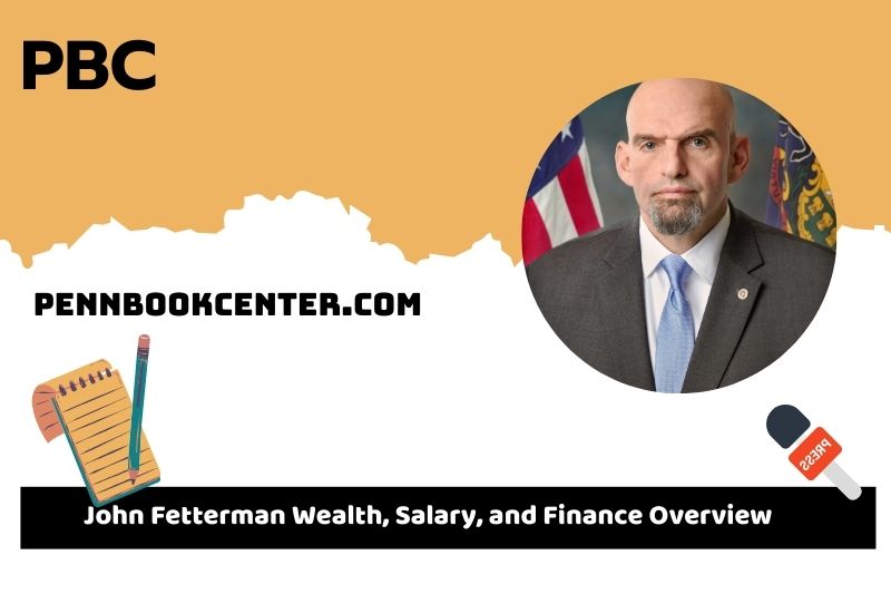 John Fetterman wealth, salary and financial overview