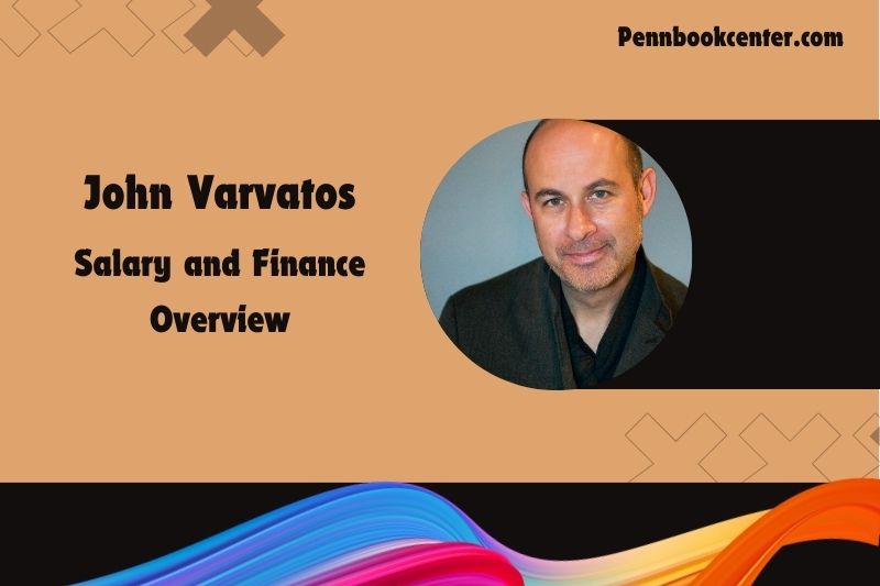 John Varvato's prosperity, salary and financial overview