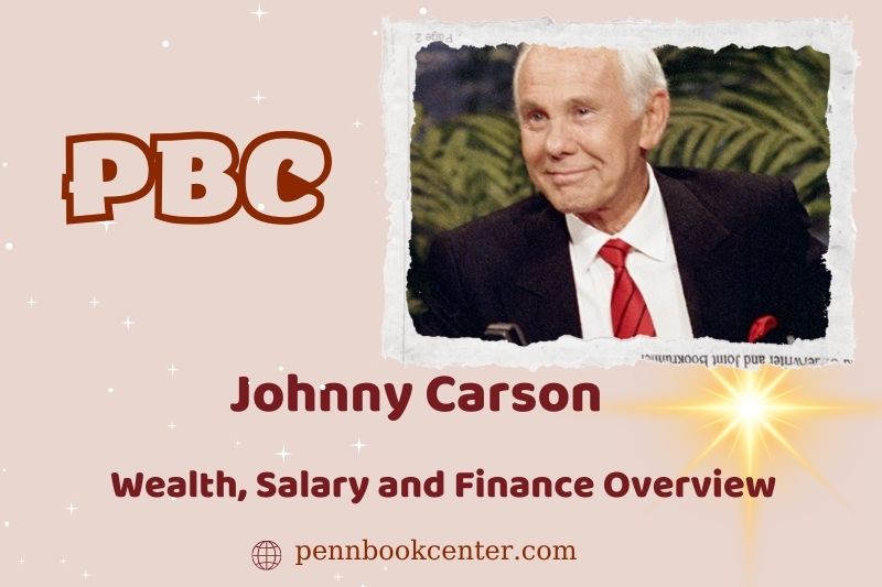 Johnny Carson prosperity, salary and financial overview