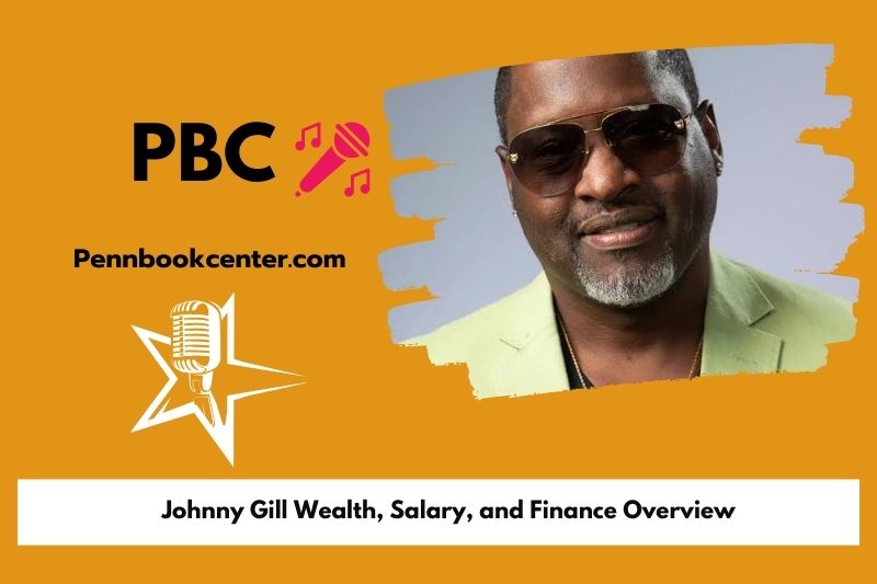 Johnny Gill prosperity, salary and financial overview