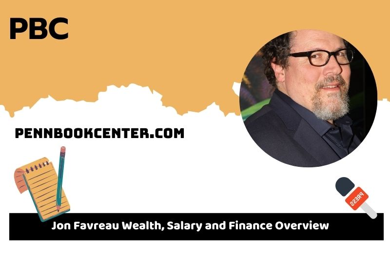 Jon Favreau assets, salary and financial overview