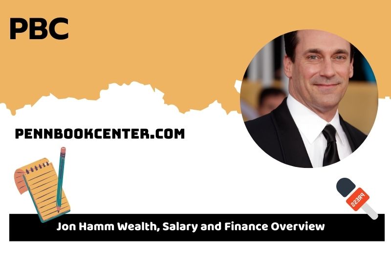 Jon Hamm prosperity, salary and financial overview.