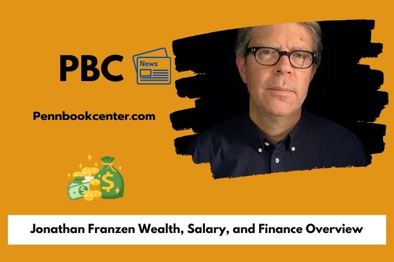 Jonathan Franzen wealth, salary and financial overview