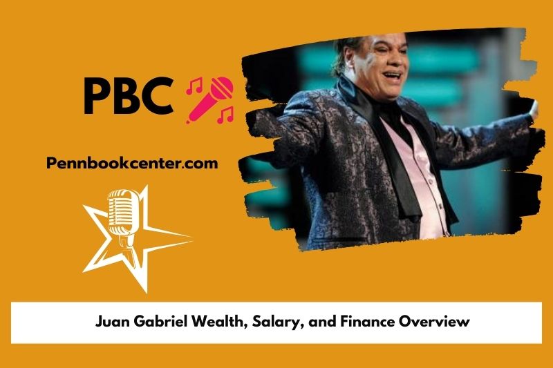 Juan Gabriel prosperity, salary and financial overview