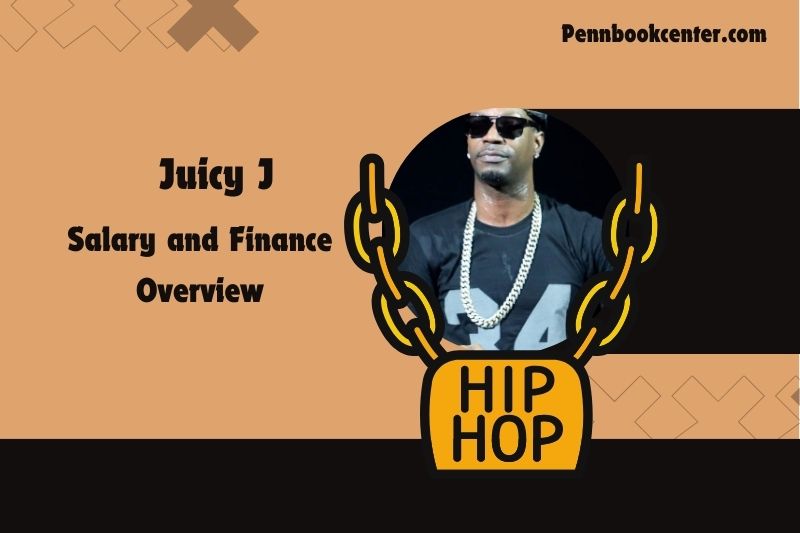 Juicy J wealth, salary and financial overview