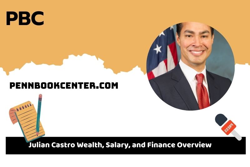 Julian Castro assets, salary and financial overview