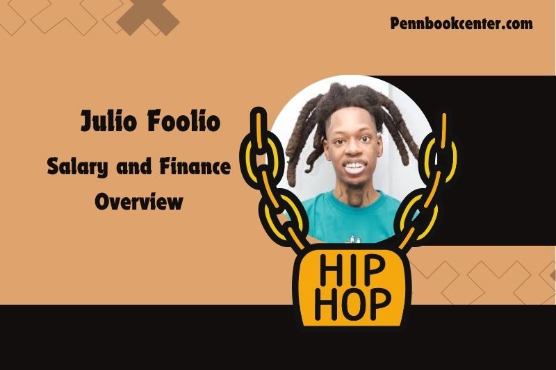 Julio Foolio fortune, salary and financial overview