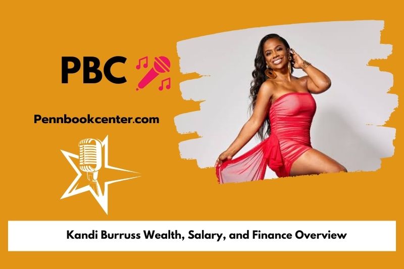 Kandi Burruss prosperity, salary and financial overview