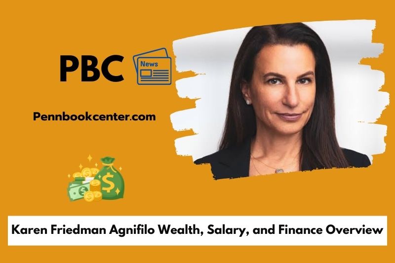 Karen Friedman Agnifilo wealth, salary and financial overview