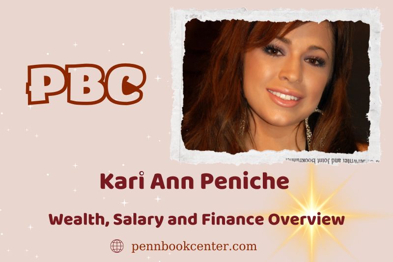 Kari Ann peniche wealth, salary and financial overview