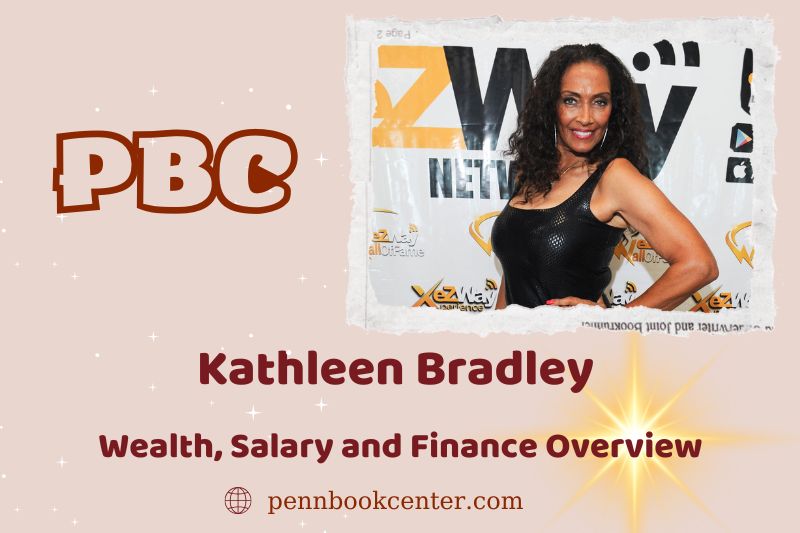 Kathleen Bradley fortune, salary and financial overview