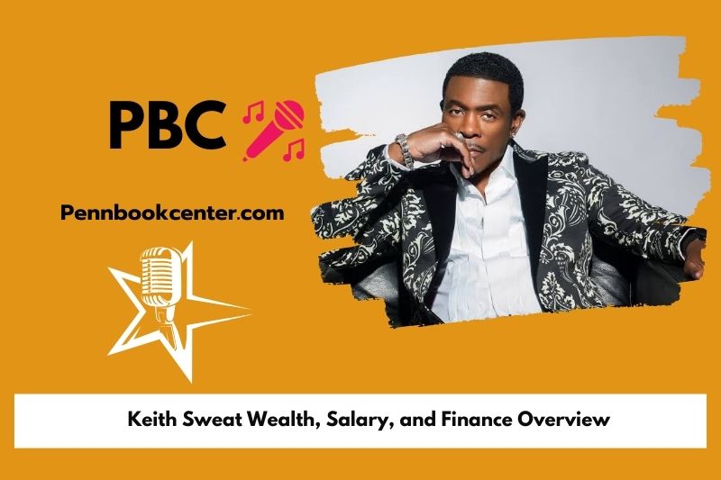 Keith Sweat Wealth, salary and financial overview