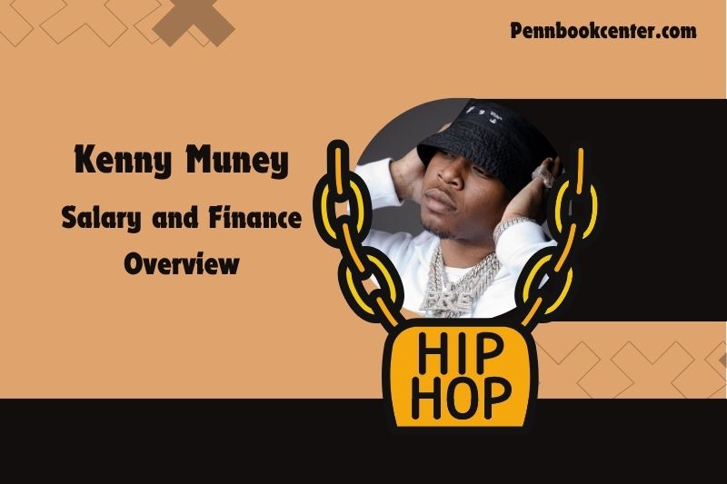 Kenny Muney fortune, salary and financial overview