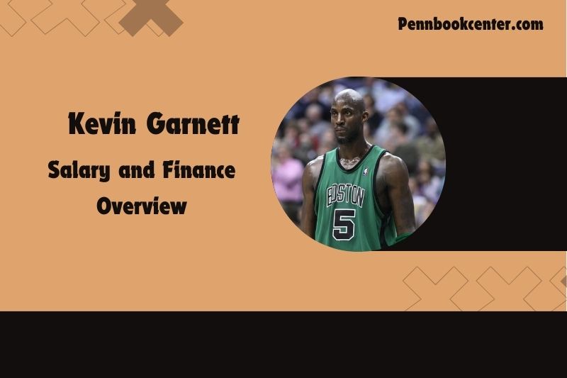 Kevin Garnett content and financial overview