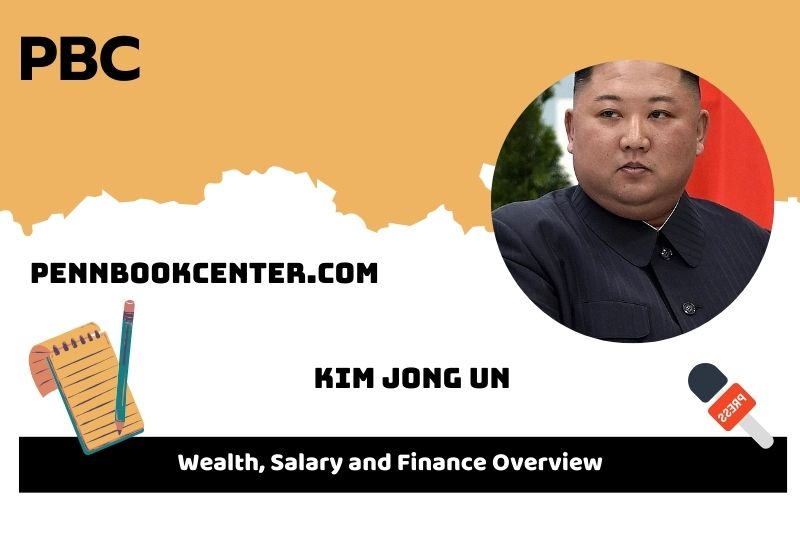 Kim Jong UN -wealth, salary and financial overview