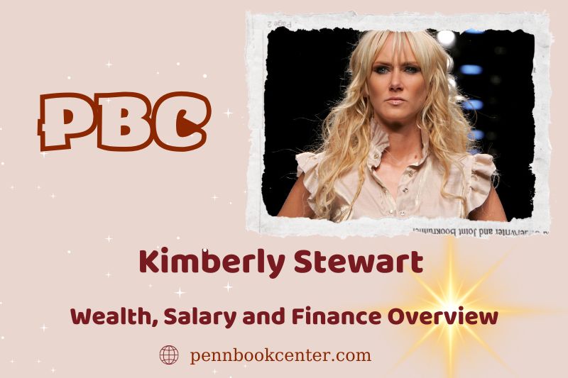 Kimberly Stewart prosperity, salary and financial overview