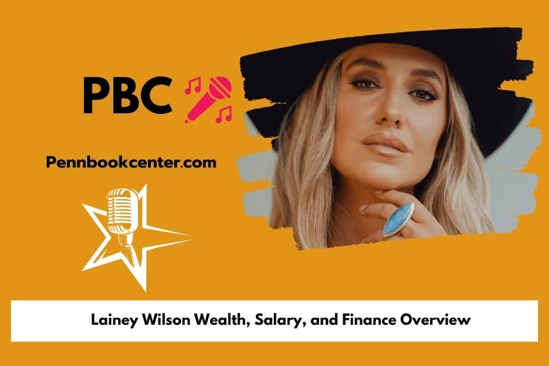 Lainey Wilson assets, salary and financial overview