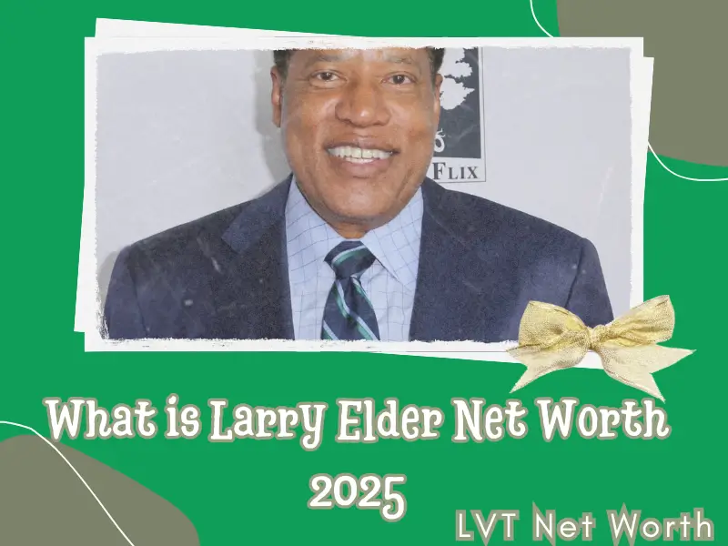 What is Larry Elder Net Worth 2025: How Much Does He Earn & Financial Status?