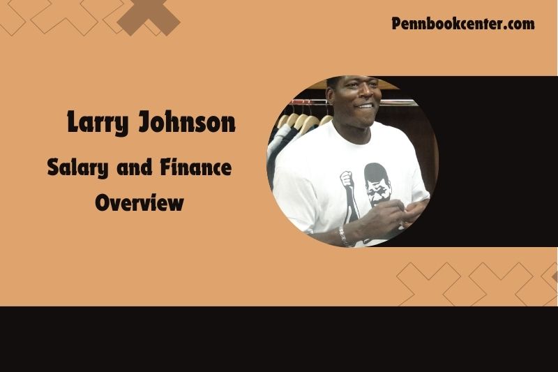 Larry Johnson content and financial overview