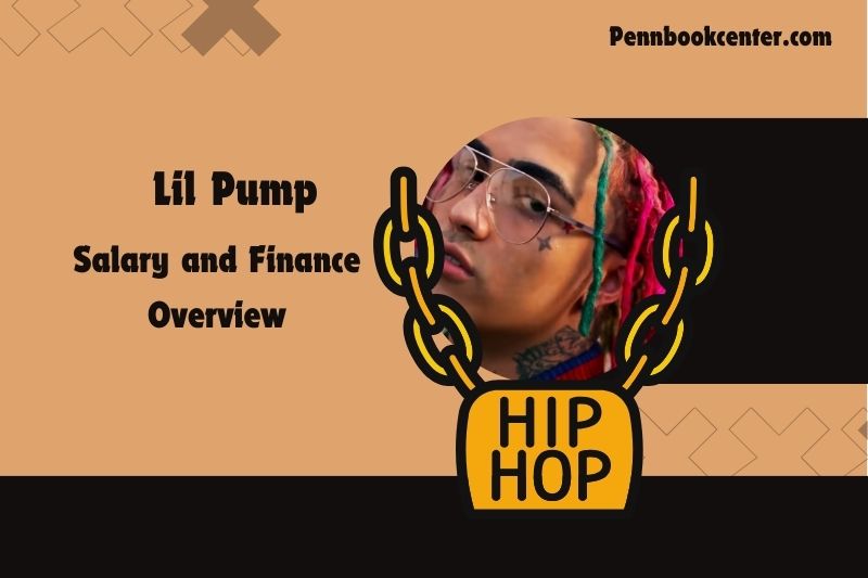 LIL pump assets, salary and financial overview