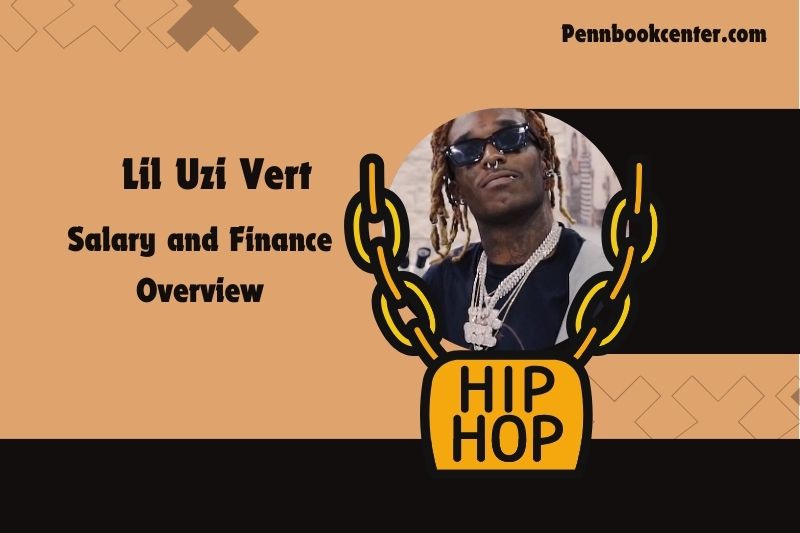 Lil uzi vert assets, salary and financial overview