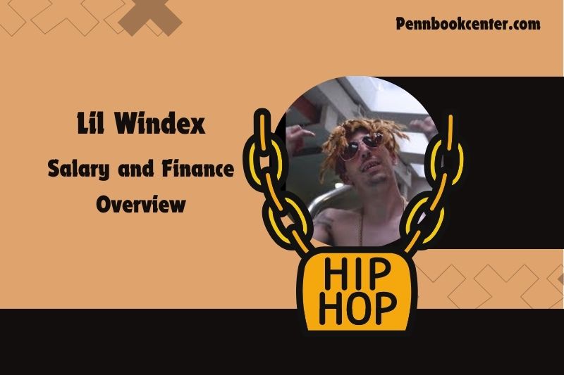 Lil Windex assets, salary and financial overview