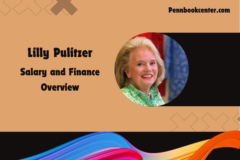 Lilly Pulitzer wealth, salary and financial overview