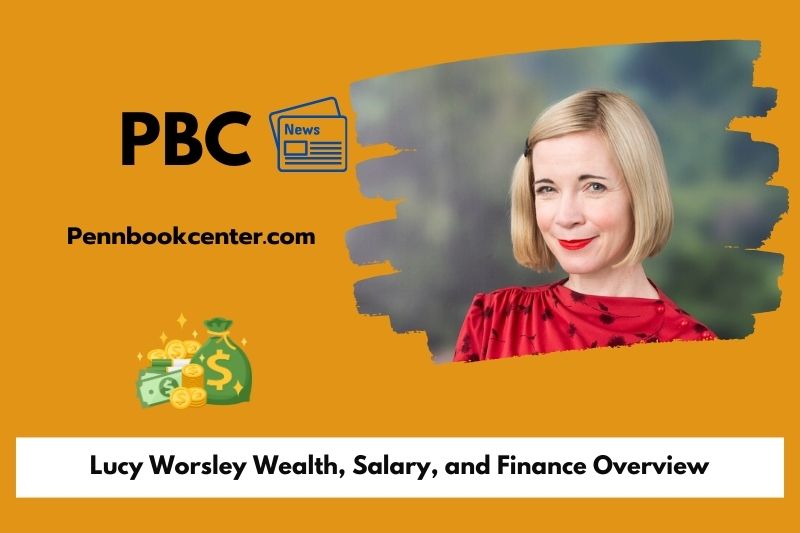 Lucy Worsley wealth, salary and financial overview