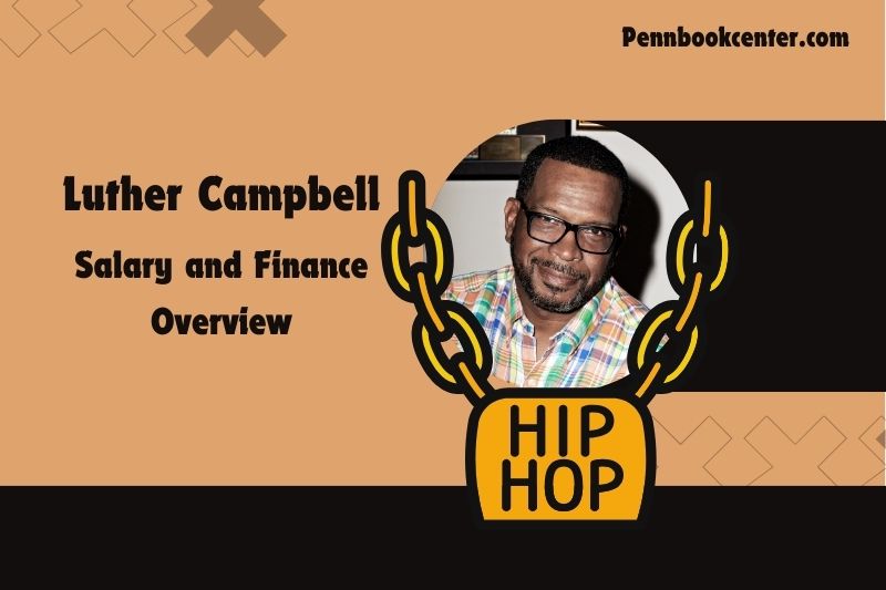 Luther Campbell assets, salary and financial overview