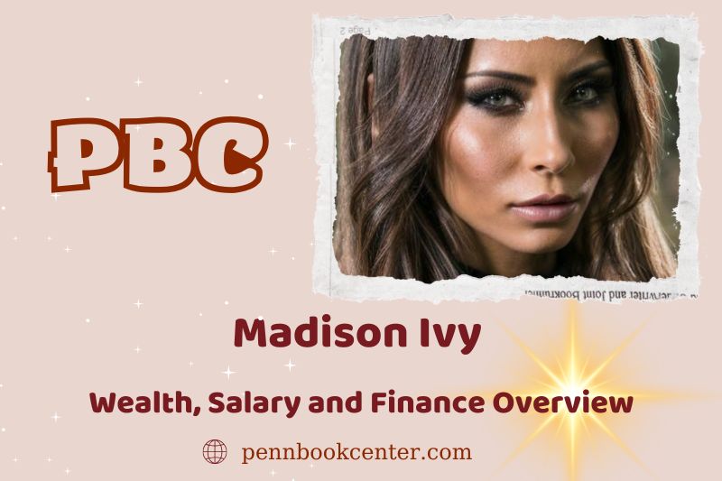 Madison Ivy wealth, salary and financial overview