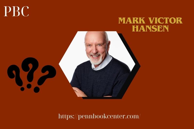 Mark Victor Hansen fast facts