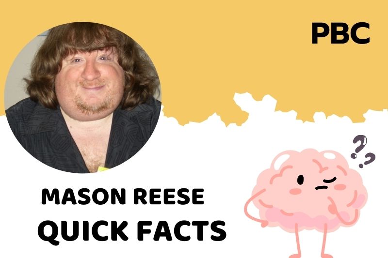 Mason Reese Fast Facts