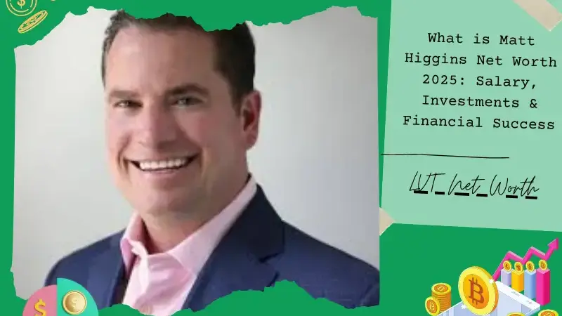 What is Matt Higgins Net Worth 2025: Salary, Investments & Financial Success