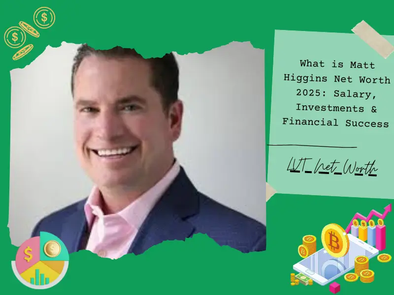 What is Matt Higgins Net Worth 2025: Salary, Investments & Financial Success