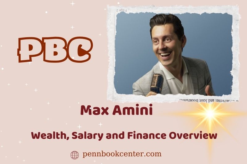 Max Amini assets, salary and financial overview