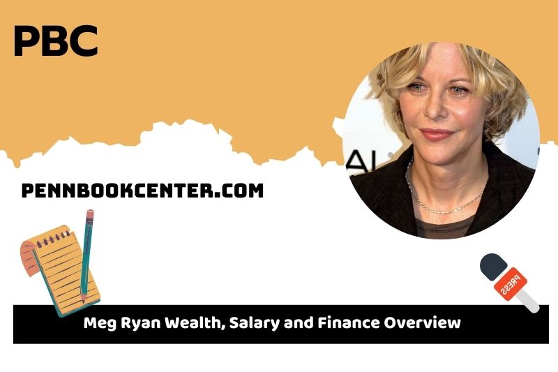 Meg Ryan wealth, salary and financial overview