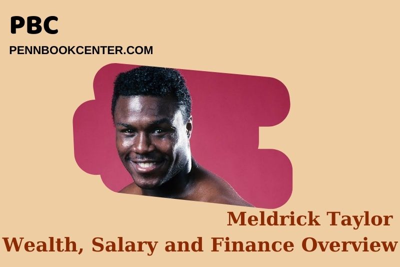 Meldrick Taylor Wealth, salary and financial overview