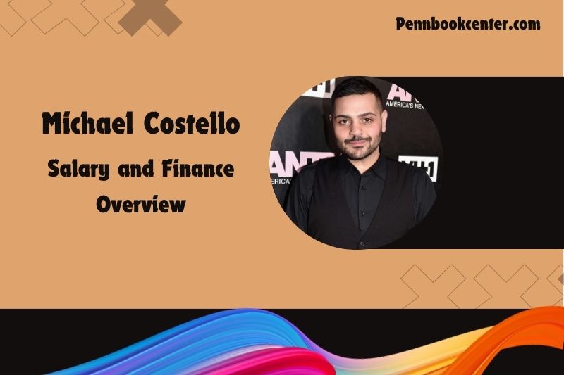 Michael Costello assets, salary and financial overview