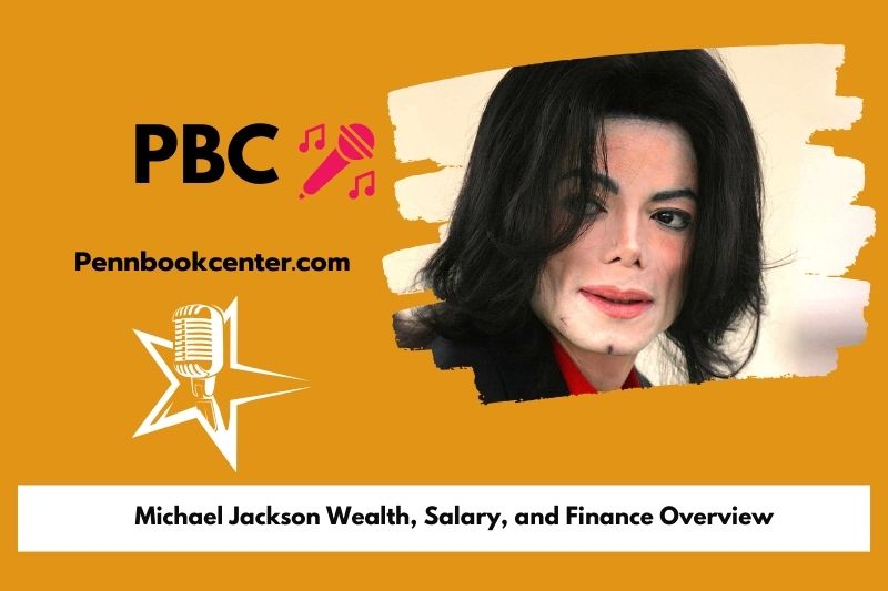 Michael Jackson prosperity, salary and financial overview