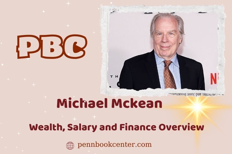 Michael McKean wealth, salary and financial overview