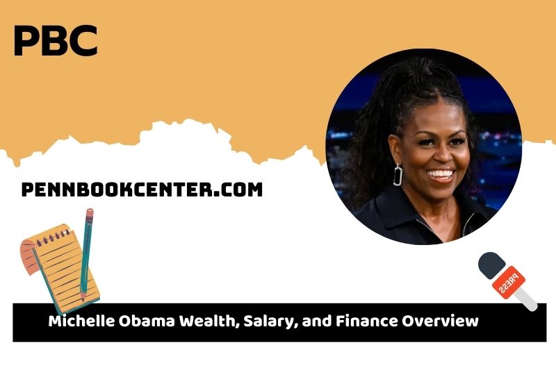 Michelle Obama is able, salary and financial overview