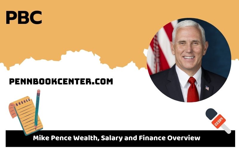 Mike Pence prosperity, salary and financial overview