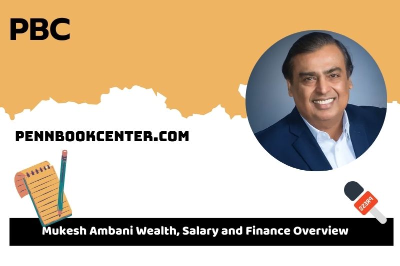 Mukesh ambani assets, salary and financial overview