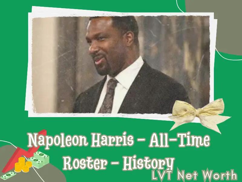 What is Napoleon Harris Net Worth 2025 | Wealth, Salary & Financial Overview