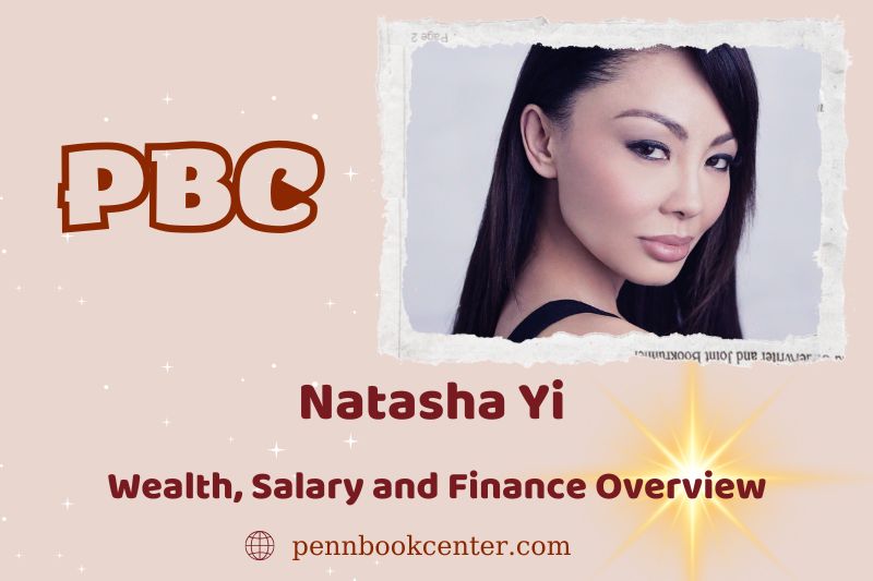 Natasha yi wealth, salary and financial overview