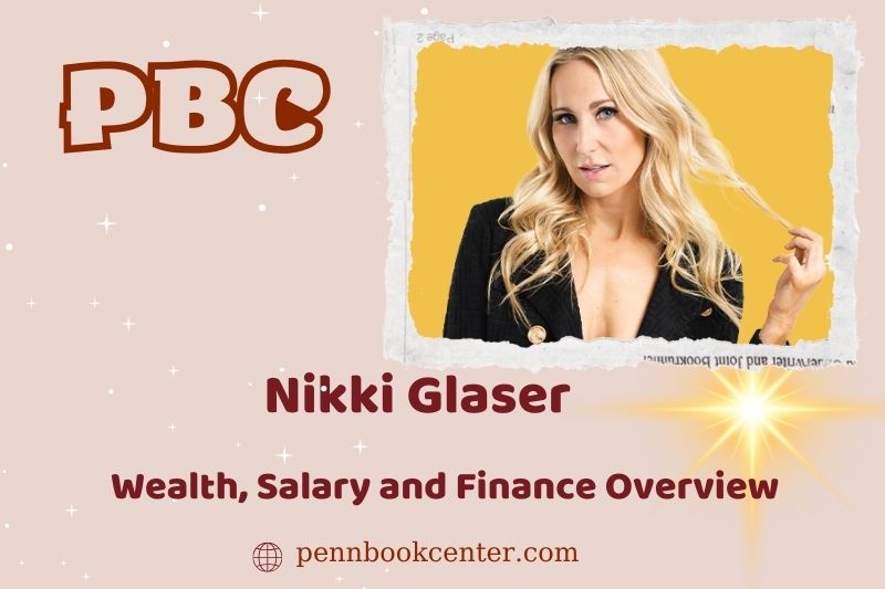 Nikki Glaser Werk, salary and financial overview